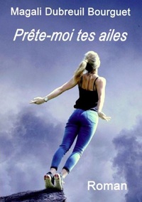 PRETE-MOI TES AILES - PARCE-QUE POUR MOURIR, IL FAUT ETRE VIVANT