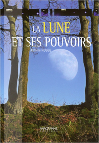La lune et ses pouvoirs