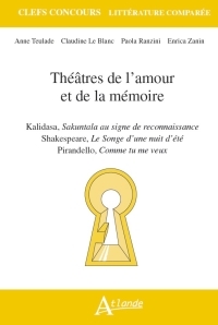 Théâtres de l'amour et de la mémoire