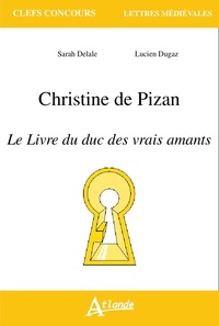 Christine de Pizan Le livre du duc des vrais amants