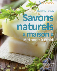 Savons naturels "maison" - Méthode à froid