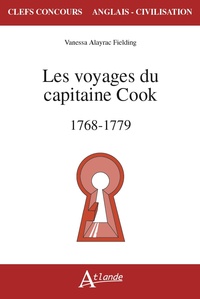 Les voyages du capitaine James Cook - 1768-1779