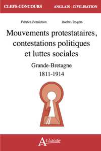 Mouvements protestataires, contestations politiques et luttes sociales en Grande Bretagne