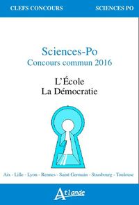 Sciences po, concours commun 2016 - La democratie - L'école