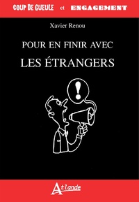 Pour en finir avec les étrangers