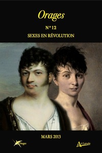 ORAGES N 12: SEXES EN REVOLUTION - MARS 2013