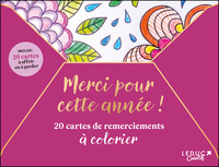 Merci pour cette année ! : 20 cartes de remerciements à colorier