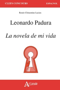 Leonardo Padura, la novela de mi vida