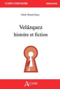 Velázquez : histoire et fiction