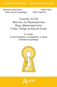 Khagnes 2016 : Corneille, Le Cid, Marivaux, Le Paysan parvenu, Hugo,