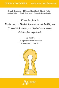 Khâgnes 2024 - Corneille, le Cid, Marivaux, la double inconstance et la dispute, Théophile Gautier, le capitaine Fracasse, Colette, la vagabonde