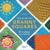 UNE ANNEE DE GRANNY SQUARES - 52 MODELES AU CROCHET