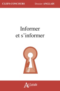 INFORMER ET S'INFORMER