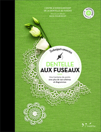 DENTELLE AUX FUSEAUX : TECHNIQUES AVANCEES