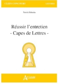 REUSSIR L'ENTRETIEN - CAPES DE LETTRES