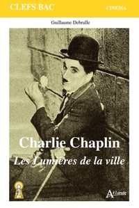 Charlie Chaplin, les lumières de la ville