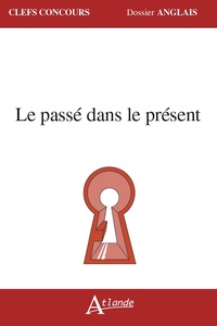 Le passé dans le présent