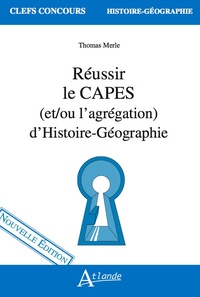 Réussir le CAPES (et/ou l'agrégation) d'Histoire-Géographie