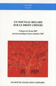 UN NOUVEAU REGARD SUR LE DROIT CHINOIS