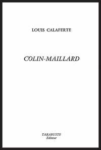 COLIN-MAILLARD - Louis Calaferte