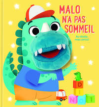 Malo n'a pas sommeil au dodo, mes amis !