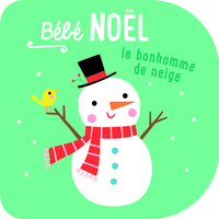 Bébé Noël le bonhomme de neige