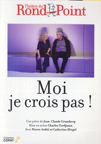 MOI, JE CROIS PAS ! - DVD