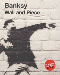 Banksy Wall and Piece (Paperback) /anglais