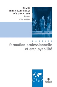 FORMATION PROFESSIONNELLE ET EMPLOYABILITE - REVUE INTERNATIONALE D'EDUCATION SEVRES 71