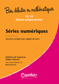Séries numériques - Exercices corrigés avec rappels de cours