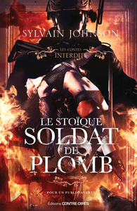 Le stoïque soldat de plomb