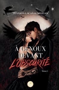 À Genoux devant l'obscurité