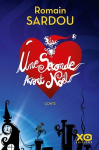 UNE SECONDE AVANT NOEL - EDITION COMEDIE MUSICALE