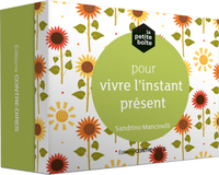 La petite boîte pour vivre l'instant présent