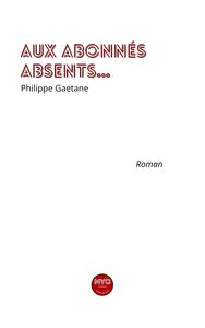 Aux abonnés absents