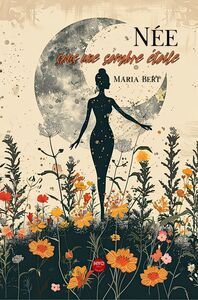 née sous une sombre étoile