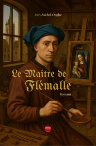 Le maitre de Flémalle
