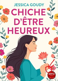 Chiche d'être heureux
