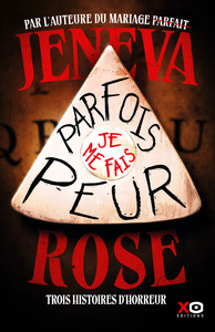 Parfois, je me fais peur