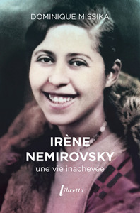 Irène Némirovsky, une vie inachevée
