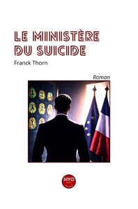 Le Ministère du Suicide