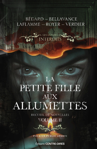 La petite fille aux allumettes - Recueil de nouvelles : Volume 2