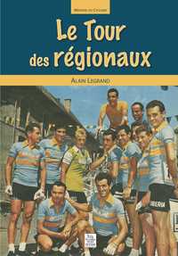 Tour des régionaux (Le)