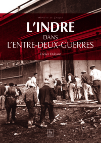 L'Indre dans l'entre-deux guerres