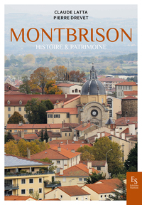 Montbrison histoire & patrimoine