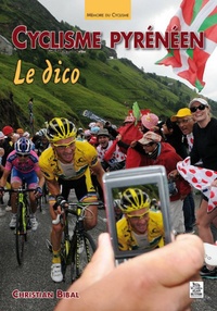 Cyclisme pyrénéen - Le Dico