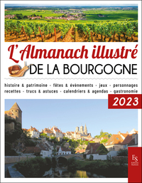 L'almanach illustré de La Bourgogne 2023