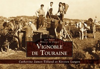 Vignoble de Touraine - Les Petits Mémoire en Images