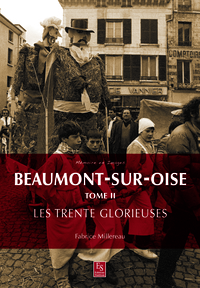 Beaumont-sur-Oise, les Trente Glorieuses