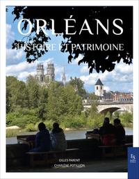 Orléans - Histoire et Patrimoine